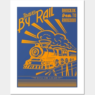 Travel by Rail from Bangkok to Rangoon Posters and Art